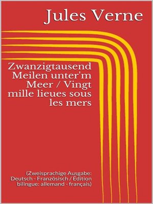 cover image of Zwanzigtausend Meilen unter'm Meer / Vingt mille lieues sous les mers